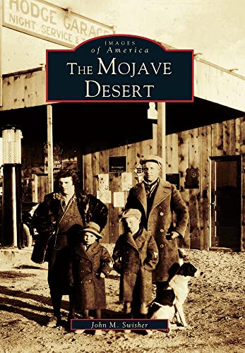 The Mojave Desert (Images of America: California)