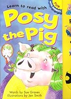 Learn to read with Posy the Pig (Fun with Phonics) 1905372744 Book Cover