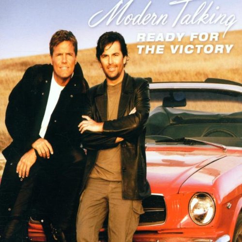 Modern Talking Ready for the Victory Music Modern Talking Ready for the Victory Music