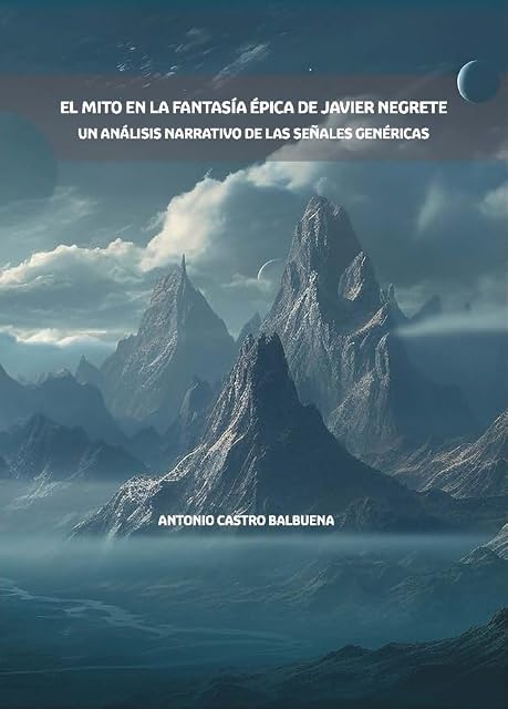 Portada de El mito en la fantasía épica de Javier Negrete
