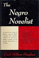 The Negro Novelist B000SHNLMY Book Cover