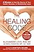 The Healing Code: 6 Minutes to Heal the Source of Your Health, Success, or Relationship Issue