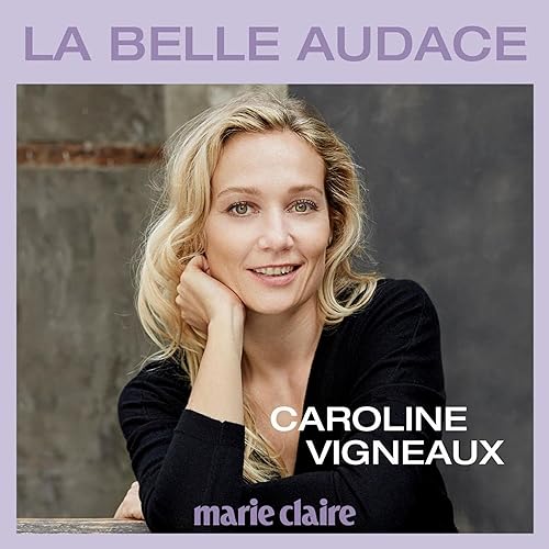 『Caroline Vigneaux, &laquo; miser sur soi &raquo;』のカバーアート