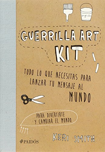Guerrilla art kit [Spanish] 6077472174 Book Cover