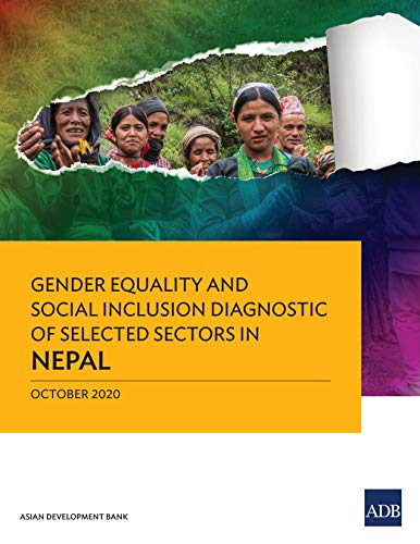 Gender Equality and Social Inclusion Diagnostic of Selected Sectors in Nepal (Country Diagnostic Studies)