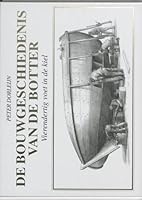 De bouwgeschiedenis van de botter: Vierendertig voet in de kiel (Publikaties van het Sociaal Historisch Centrum voor Flevoland) 9051941722 Book Cover