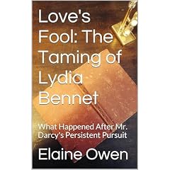 Love's Fool: The Taming of Lydia Bennet Audiobook By Elaine Owen cover art