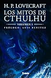 Los mitos de Cthulhu: Volumen 1 (1) (Spanish Edition)