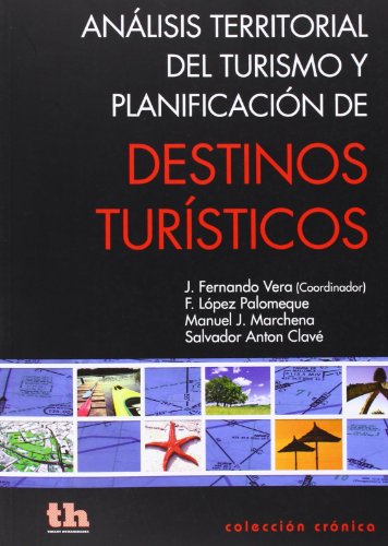 Portada de Análisis Territorial Del Turismo Y Planificación De Destinos Turísticos