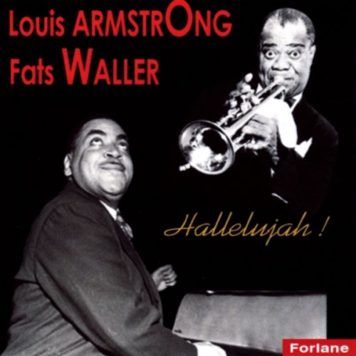 Riproduci Hallelujah! di Louis Armstrong, Fats Waller su Amazon Music