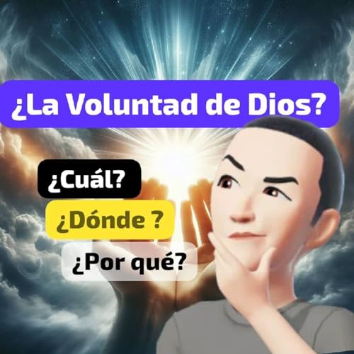 C&oacute;mo descubrir la Voluntad de Dios