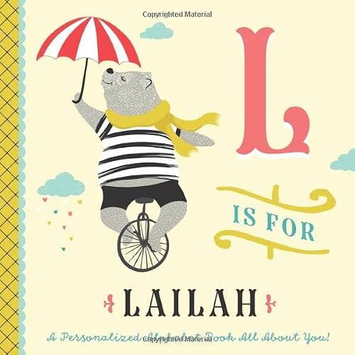 L is for Lailah: A Personalized Alphabet Book All About You! (Personalized Children's Book)