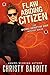 Flaw Abiding Citizen (The Worst Detective Ever Book 6)
