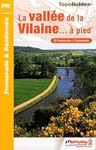 Download La vallée de la Vilaine...à pied : 35 promenades & randonnées PDF