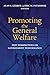 Promoting the General Welfare: New Perspectives on Government Performance