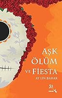 Ask Olum ve Fiesta 6055075083 Book Cover