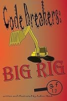 Big Rig: systematic phonics reader 1515391728 Book Cover