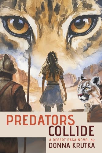 Predators Collide: A Desert Saga Novel (The Desert Saga)