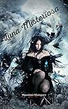  Luna Misteriosa: Pasion y Misterio