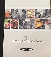 The TurboChef Cookbook B073G9RZNP Book Cover