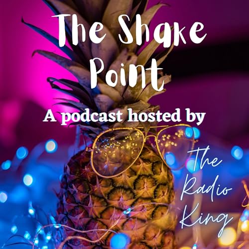 The Shake Point Podcast Por The Radio King arte de portada