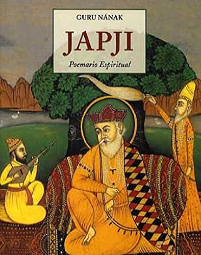 Japji Poemario Espiritual (Pls (LOS PEQUE?OS LIBROS DE LA SABIDURIA) Japji Poemario Espiritual (Pls (LOS PEQUE?OS LIBROS DE LA SABIDURIA)