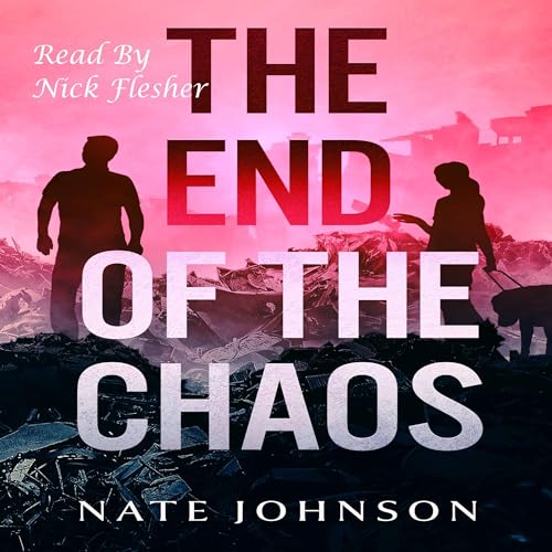 The End of the Chaos by Nate Johnson episode artwork