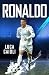 Ronaldo - 2019 Updated Edition: The Obsession For Perfection