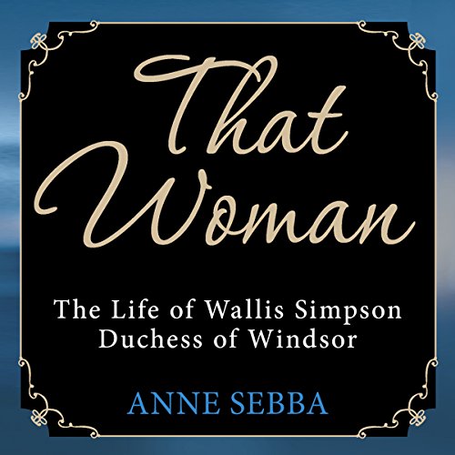 That Woman by Anne Sebba episode artwork