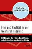  Film und Realität in der Weimarer Republik: Mit Analysen der Filme »Kuhle Wampe« und »Mutter Krausens Fahrt ins Glück«