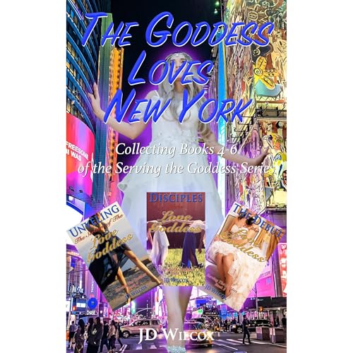 The Love Goddess Loves New York Audiolibro Por JD Wilcox arte de portada