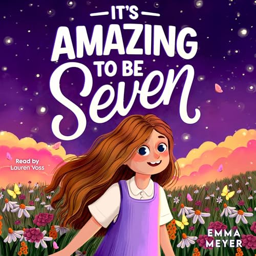 Page de couverture de It’s Amazing to Be Seven