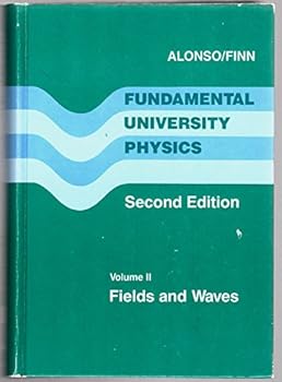 Hardcover Fundamental University Physics: Fields and Waves Book