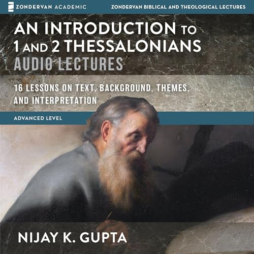 Page de couverture de An Introduction to 1 and 2 Thessalonians: Audio Lectures