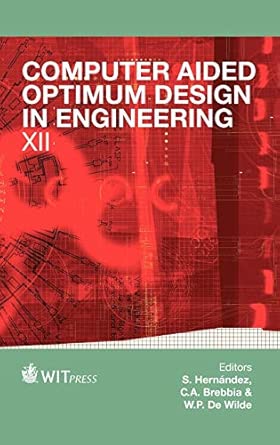 Computer Aided Optimum Design in Engineering: XII-Wow! eBook