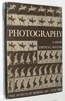Photography, a short critical history B0008555XY Book Cover