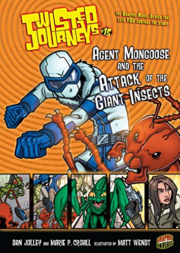 Agent Mongoose and the Attack of the Giant Insects: Book 15 (Twisted Journeys ®)
