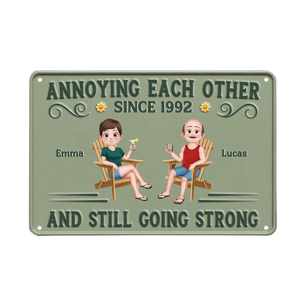 Personal Chic Personalised Metal Sign - Annoying Each Other Since And Still Going Strong Couple - Annoying Each Other Since Plaque, Couple Gifts, Marriage Anniversary, Home Signs Wall Decor (Model #5) — image 1