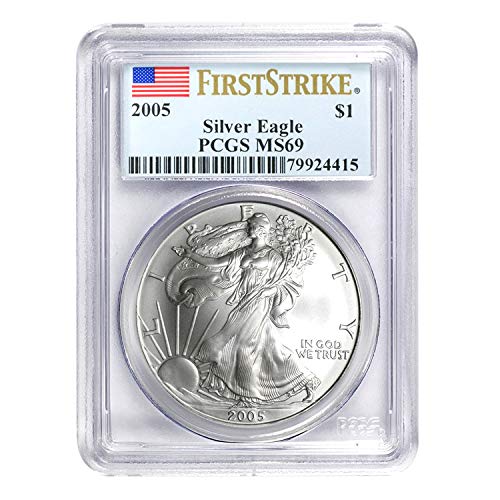 2005 American Silver Eagle First Strike $1 MS-69 PCGS