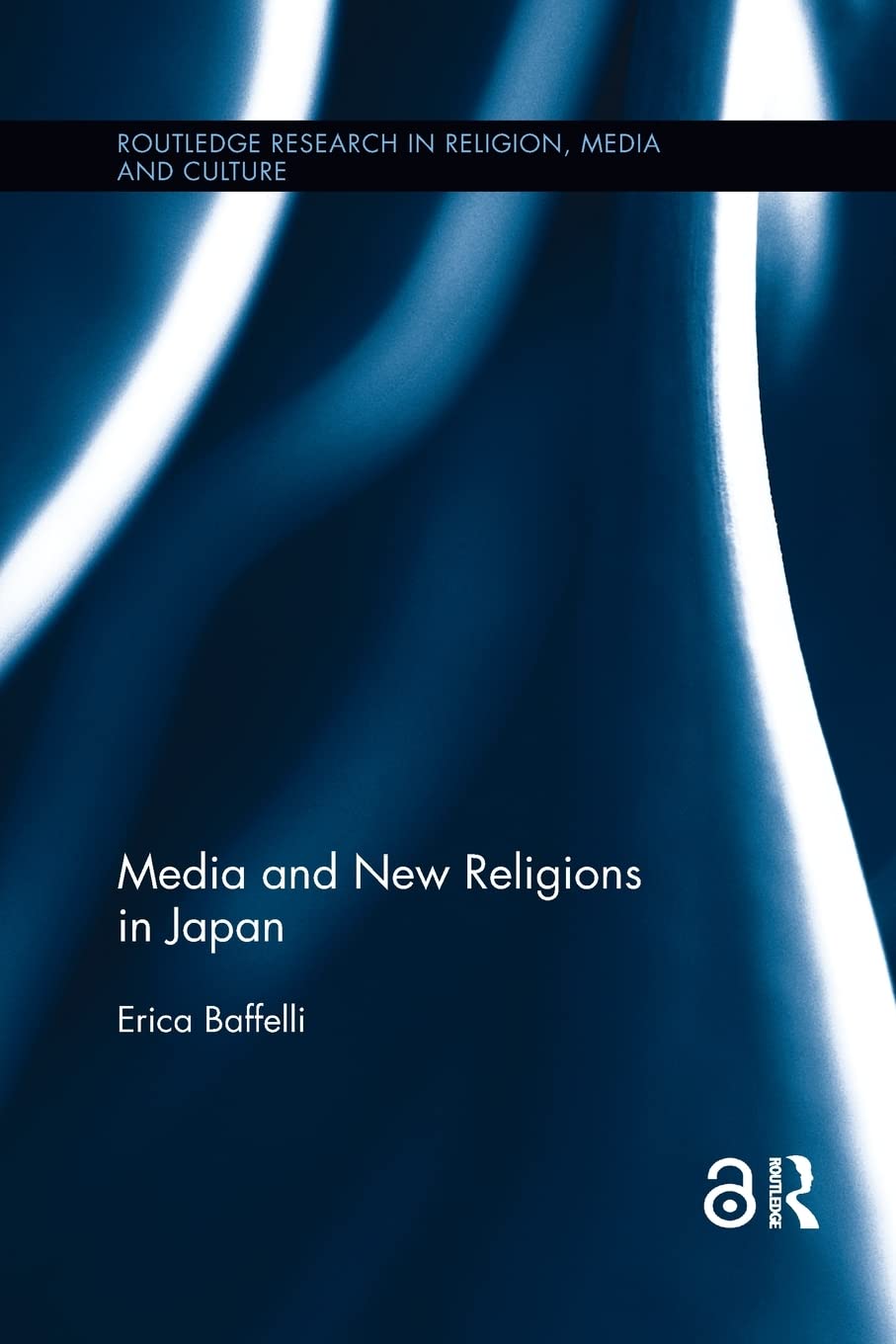 Media and New Religions in Japan (Routledge Research in Religion, Media and Culture)