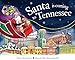 Santa Is Coming to Tennessee