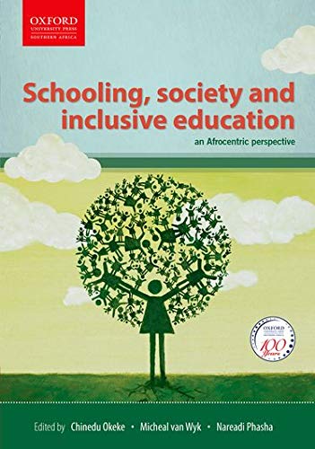 Schooling, Society and Inclusive Education: An Afrocentric Perspective
