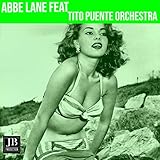  Whatever Lola Wants (feat. Tito Puente Orchestra)