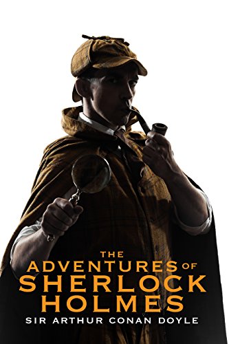 Télécharger The Adventures of Sherlock Holmes (illustrated) (English Edition) Livre eBook France