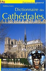 Dictionnaire des Cathedrales