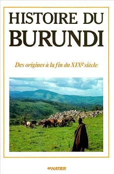 Paperback Histoire du Burundi, des origines à la fin du XIXe siècle [French] Book