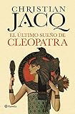 El último sueño de Cleopatra (Planeta Internacional)