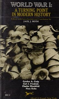 World War I: A Turning Point in Modern History