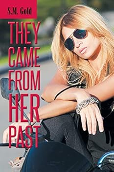 Paperback They Came from Her Past Book