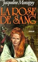 La rose de sang 2246332613 Book Cover
